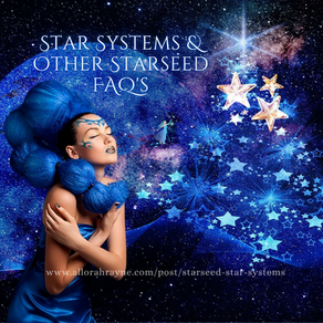Star Systems & Other Starseed FAQ's